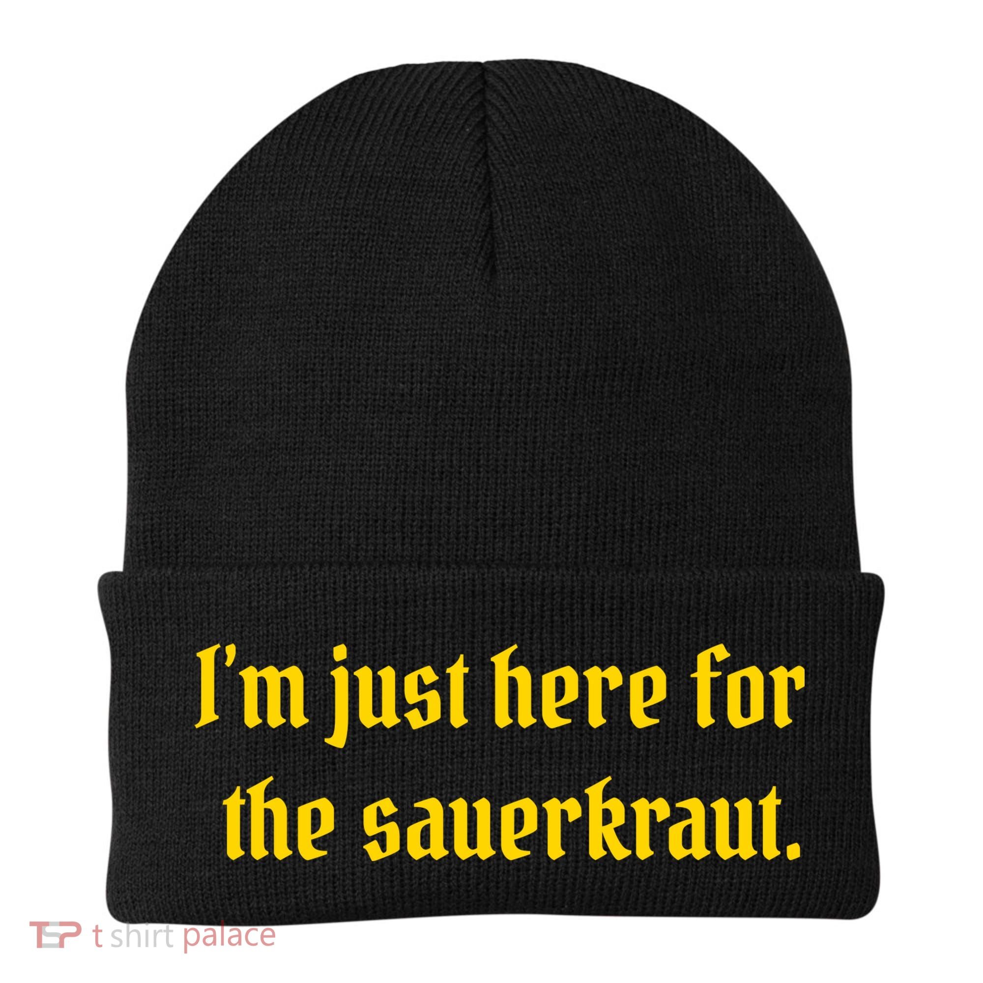 I'm Just Here For The Sauerkraut Beanie
