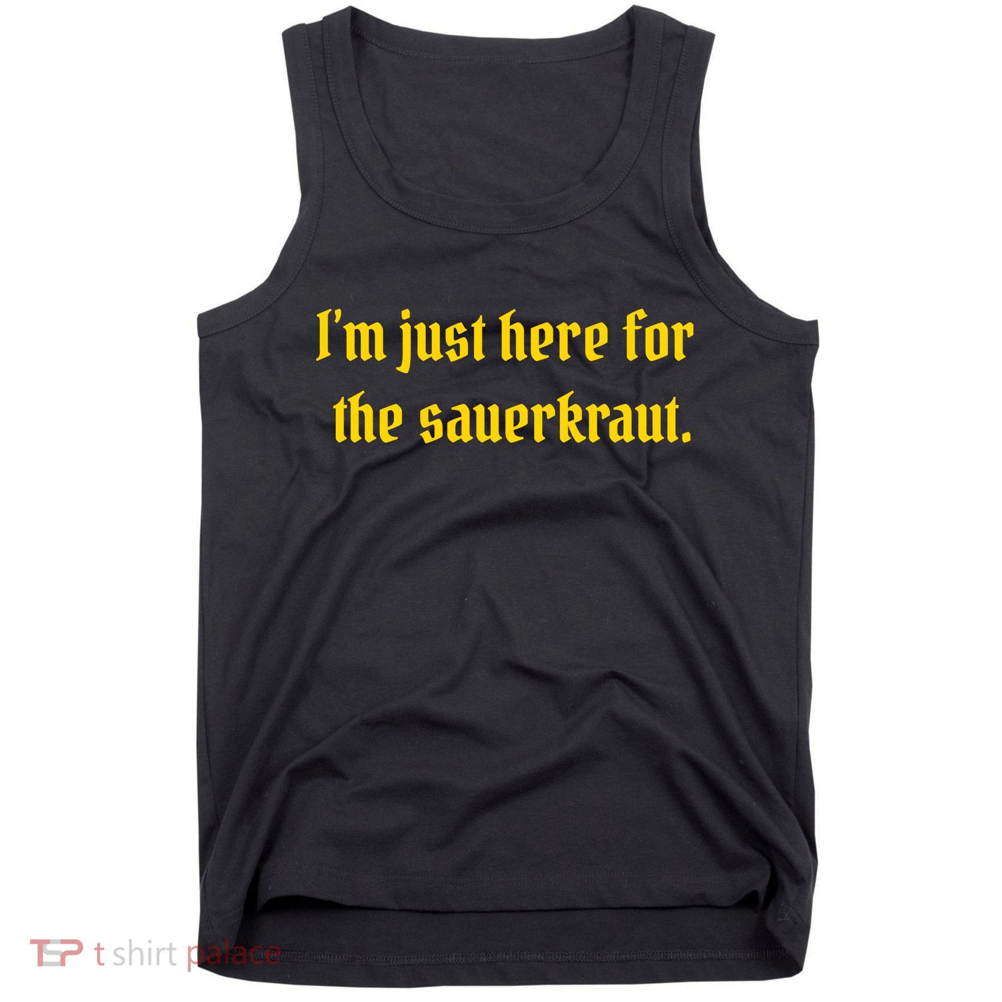 I'm Just Here For The Sauerkraut Tank Top