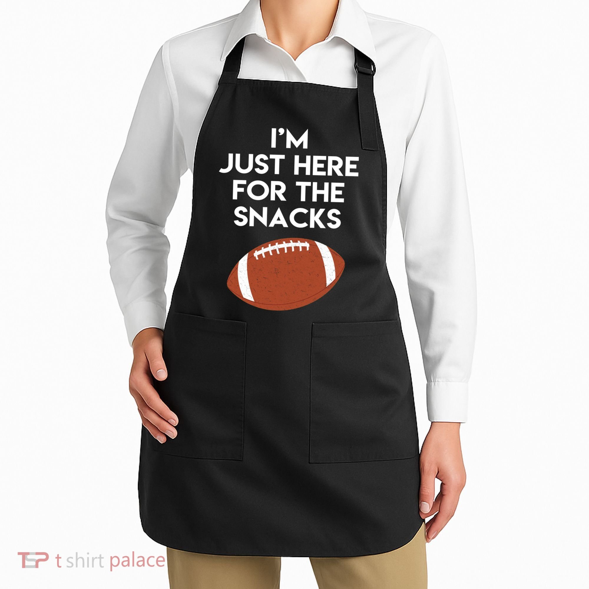 I'm Just Here for the Snacks Football Apron