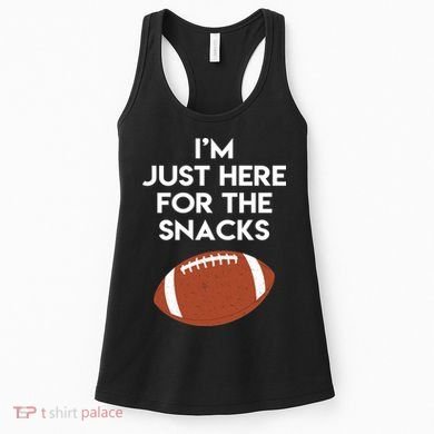 I'm Just Here for the Snacks Football Women's Tank Top
