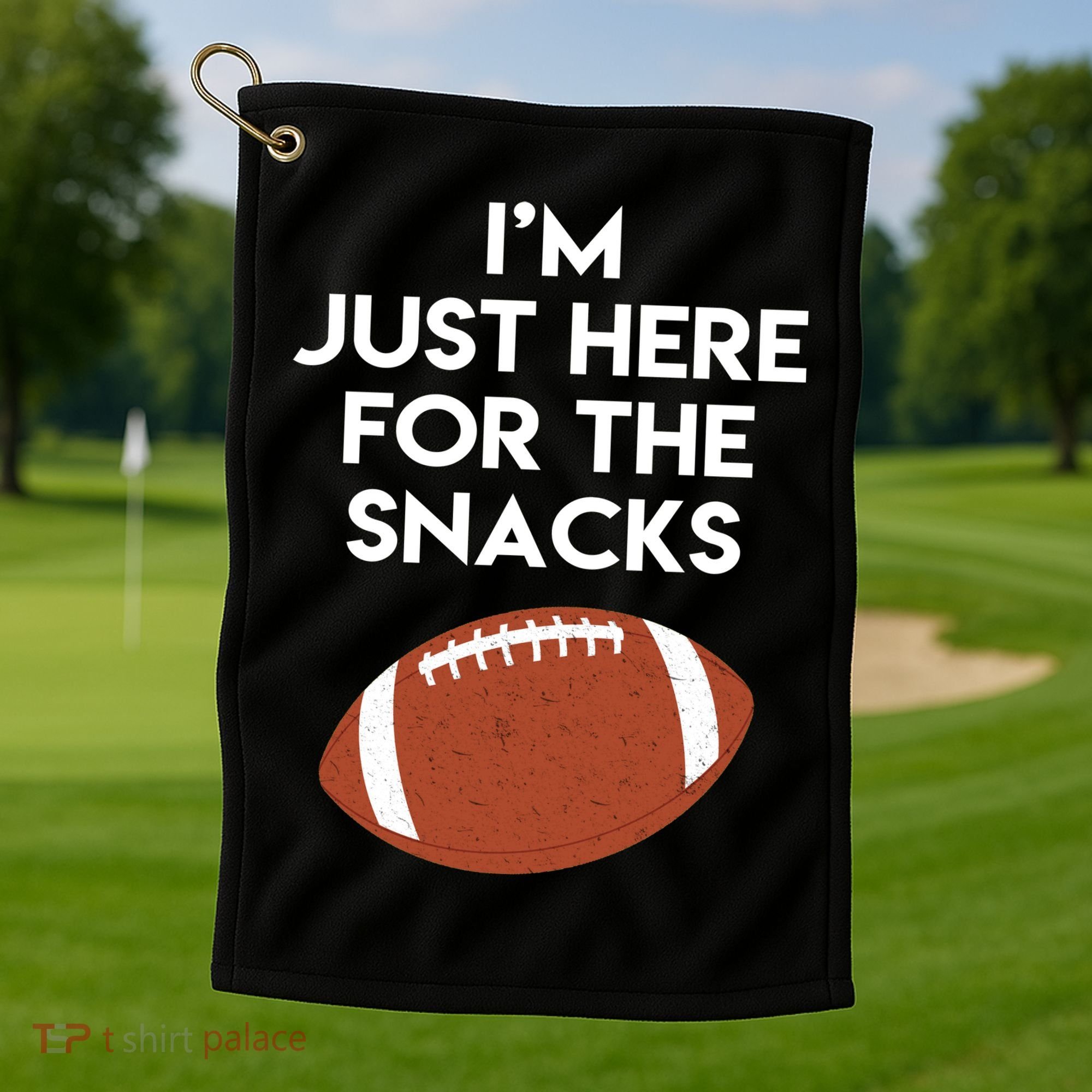 I'm Just Here for the Snacks Football Golf Towel