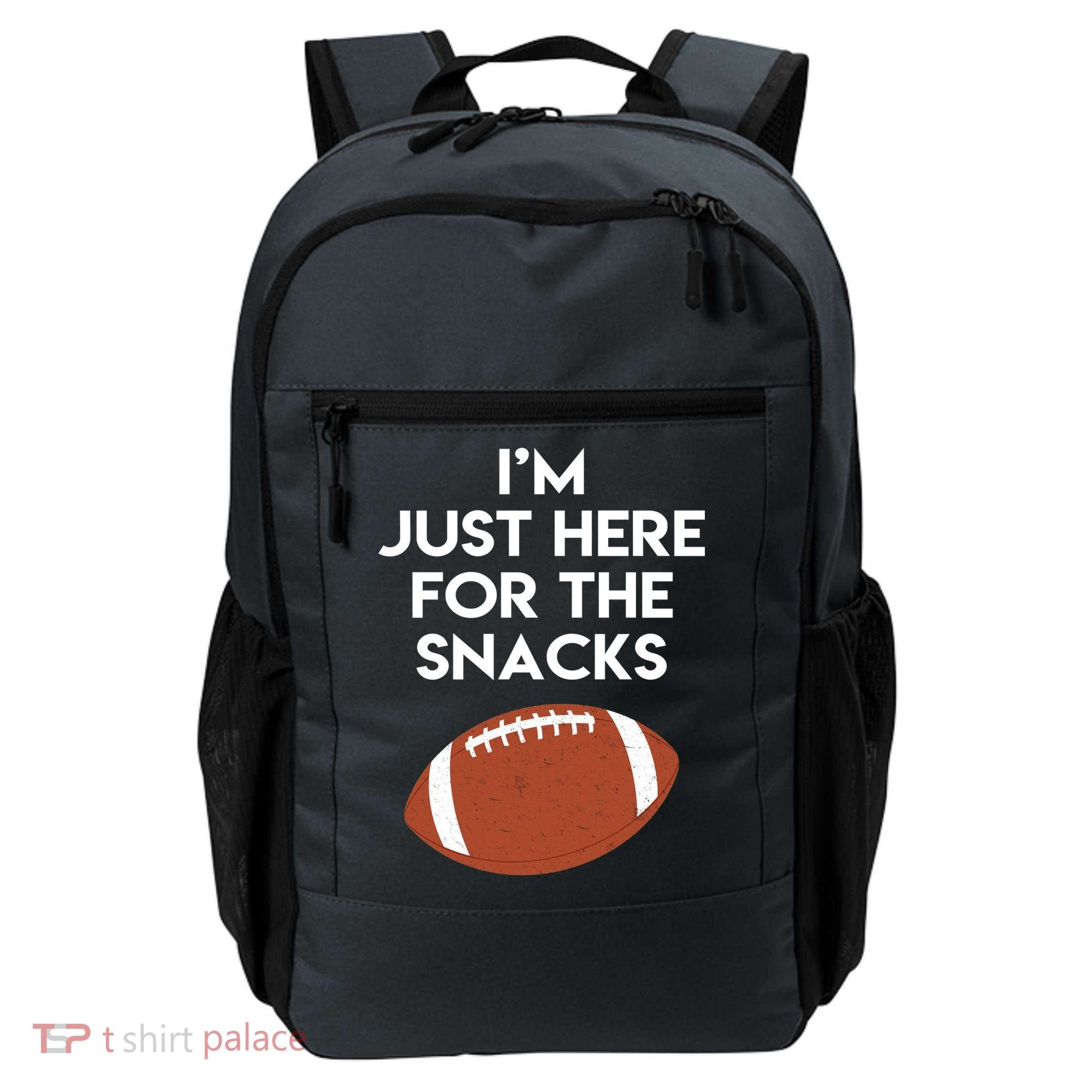 I'm Just Here for the Snacks Football Backpack