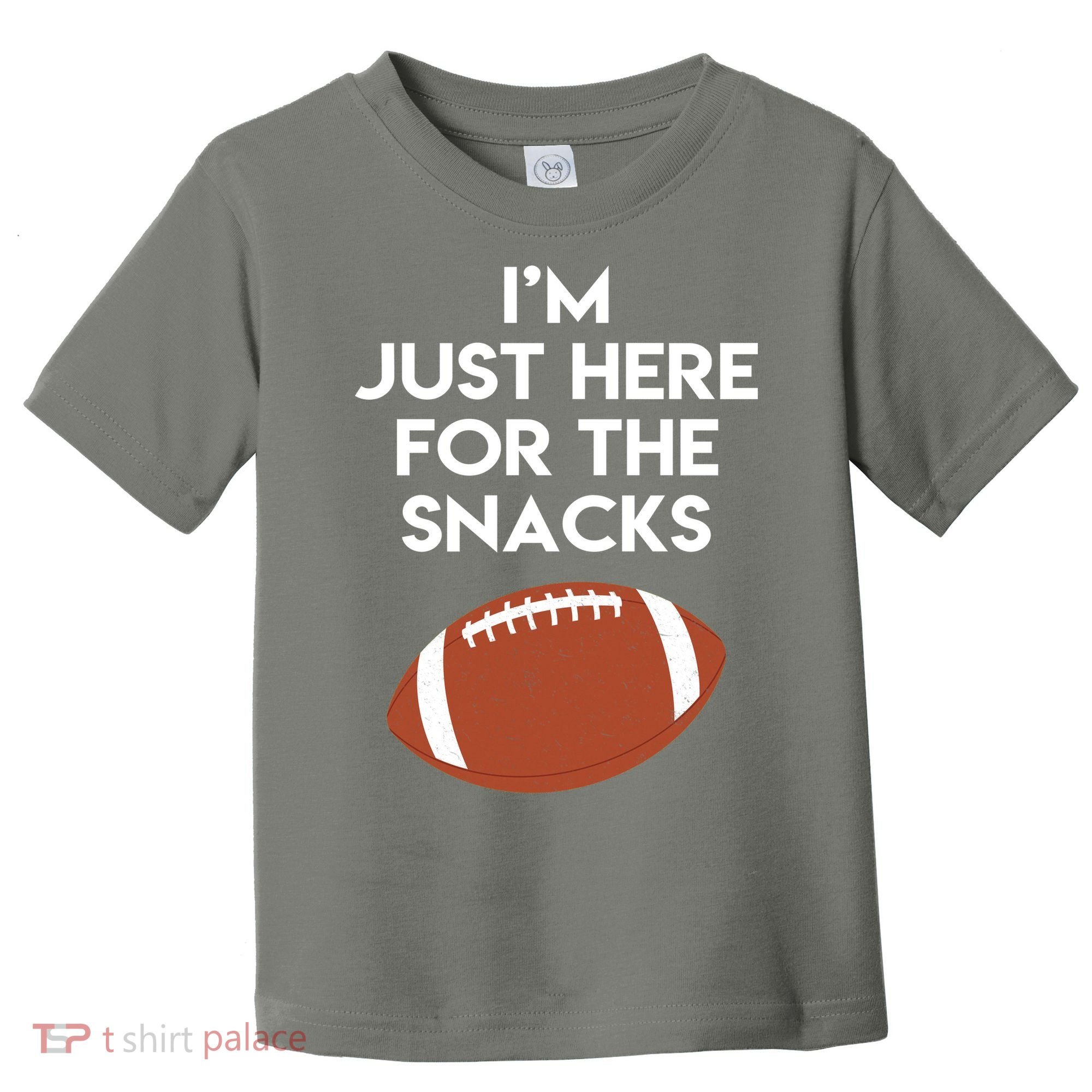 I'm Just Here for the Snacks Football Toddler T-Shirt