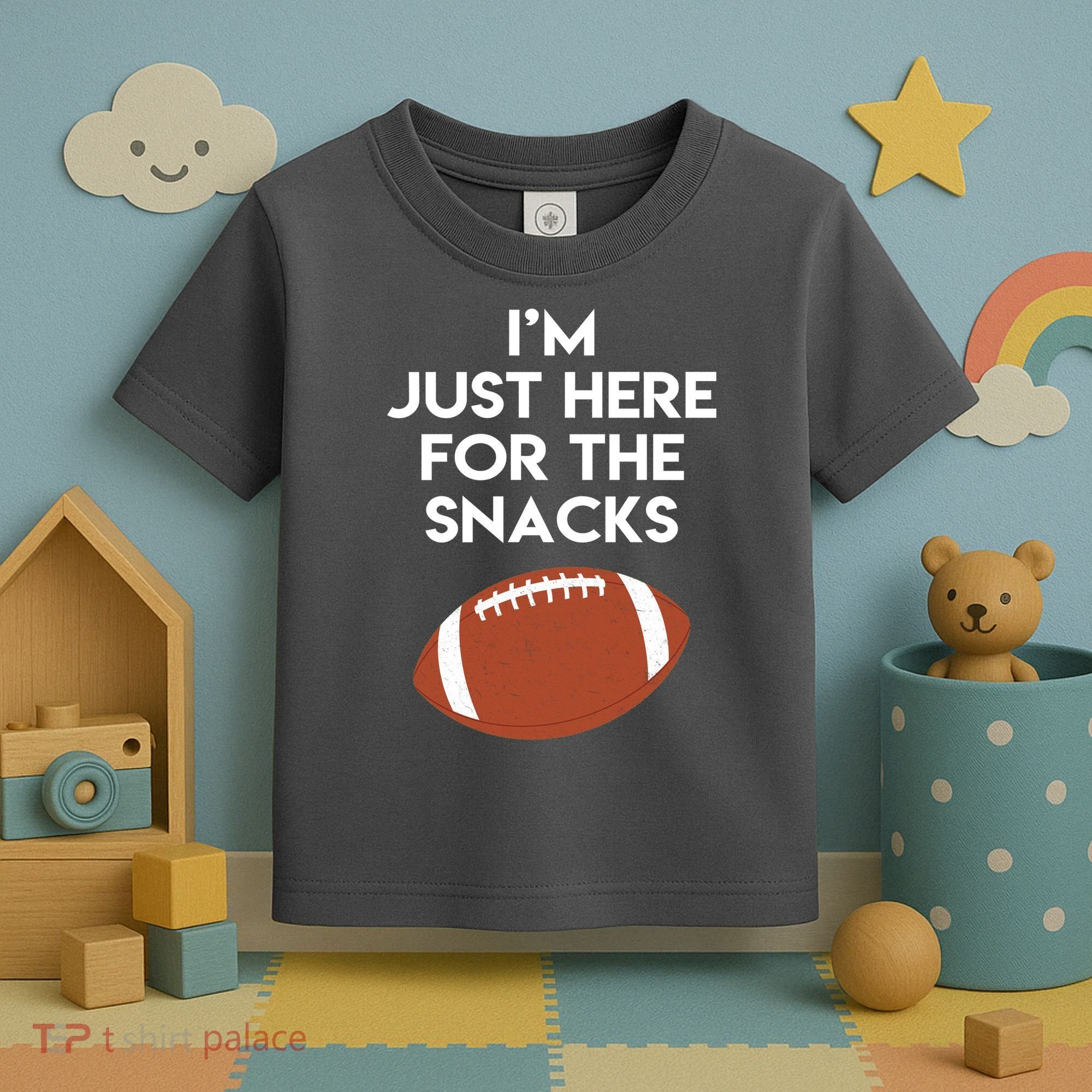 I'm Just Here for the Snacks Football Toddler T-Shirt