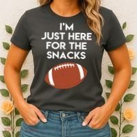 I'm Just Here for the Snacks Football Women's T-Shirt thumb 2