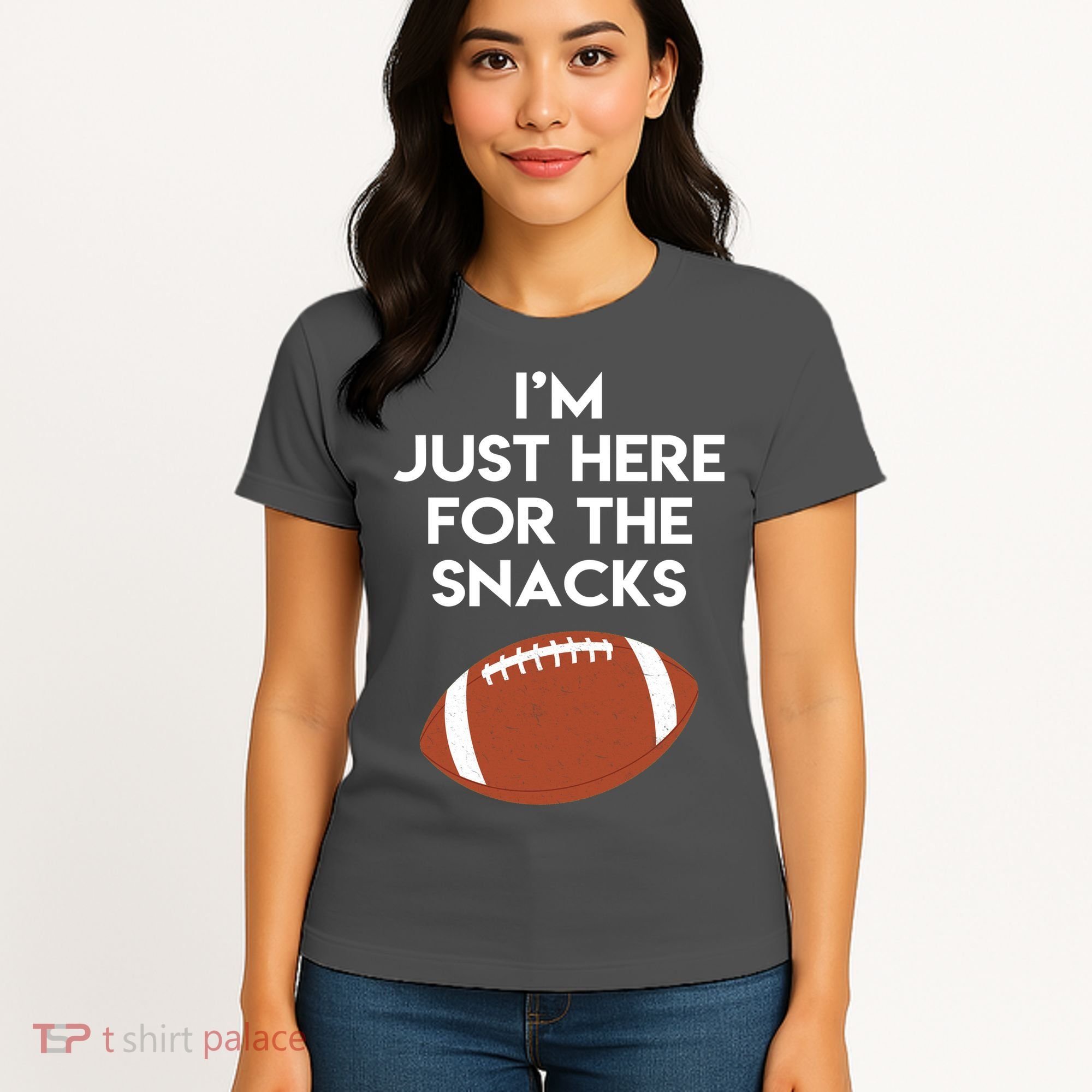 I'm Just Here for the Snacks Football Women's T-Shirt