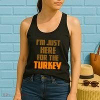 I'm Just Here For The Turkey Women's Tank Top thumb 2