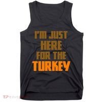 I'm Just Here For The Turkey Tank Top thumb 0