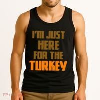 I'm Just Here For The Turkey Tank Top thumb 3