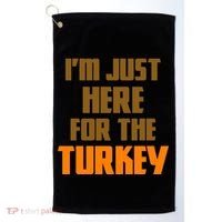 I'm Just Here For The Turkey Golf Towel thumb 0