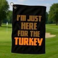 I'm Just Here For The Turkey Golf Towel thumb 1