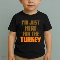 I'm Just Here For The Turkey Toddler T-Shirt thumb 2