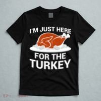 I'm Just Here For The Turkey Thanksgiving T-Shirt thumb 5