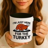 I'm Just Here For The Turkey Thanksgiving Coffee Mug thumb 3
