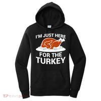 I'm Just Here For The Turkey Thanksgiving Women's Hoodie thumb 0