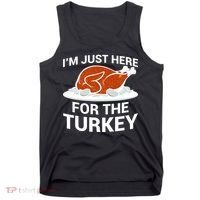 I'm Just Here For The Turkey Thanksgiving Tank Top thumb 0