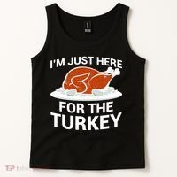 I'm Just Here For The Turkey Thanksgiving Tank Top thumb 2