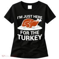 I'm Just Here For The Turkey Thanksgiving Women's T-Shirt thumb 0