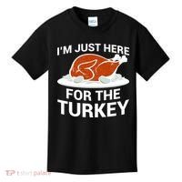 I'm Just Here For The Turkey Thanksgiving Kids T-Shirt thumb 0