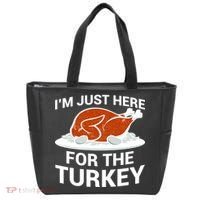 I'm Just Here For The Turkey Thanksgiving Tote Bag thumb 0