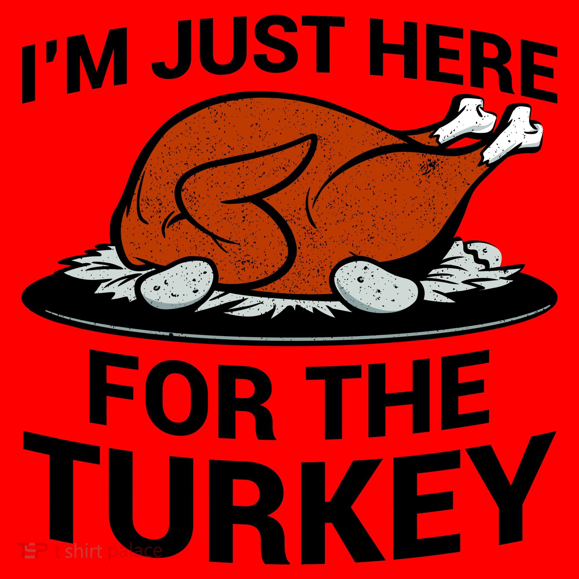 I'm Just Here For The Turkey Thanksgiving Santa Hat