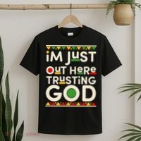 I'm Just Out Here Trusting God Traditional Colors T-Shirt thumb 2