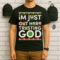 I'm Just Out Here Trusting God Traditional Colors T-Shirt thumb 6