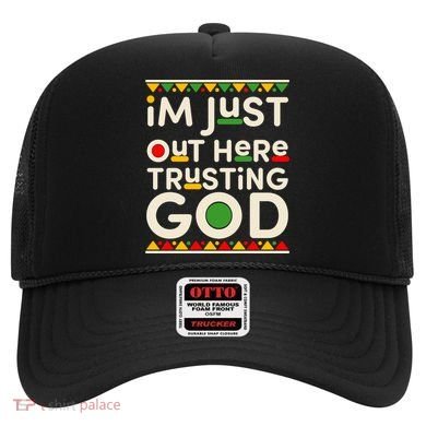 I'm Just Out Here Trusting God Traditional Colors Hat