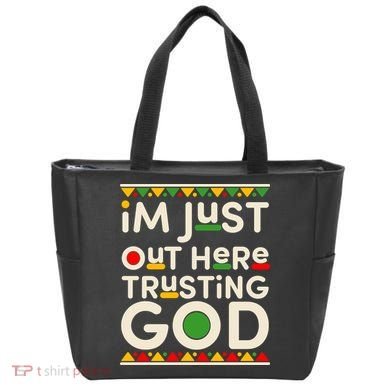 I'm Just Out Here Trusting God Traditional Colors Tote Bag