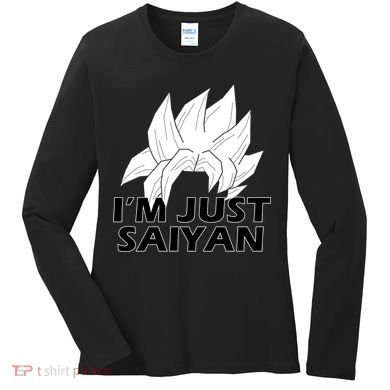 I'm Just Saiyan Women's Long Sleeve Shirt