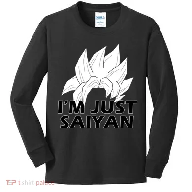 I'm Just Saiyan Kids Long Sleeve Shirt