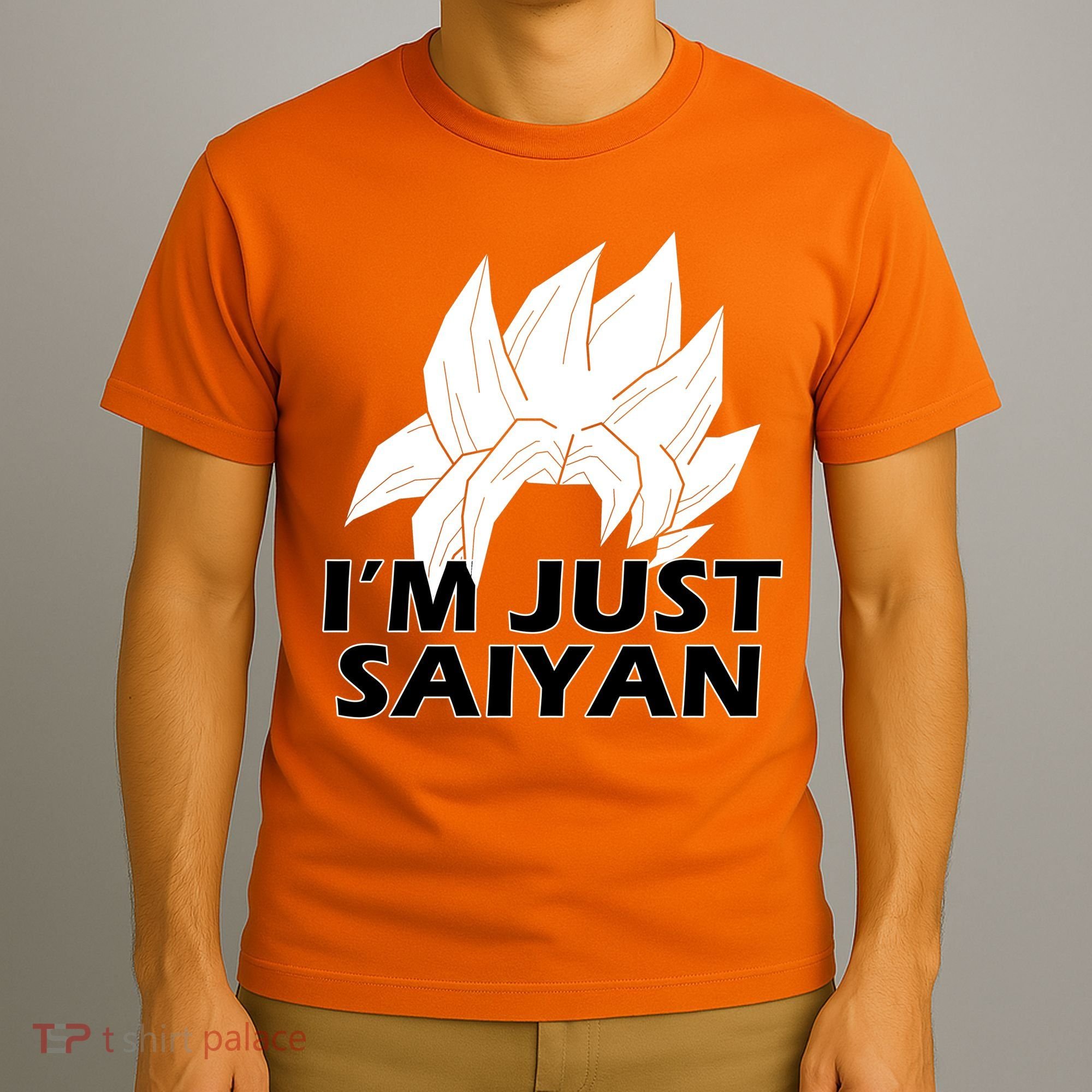 I'm Just Saiyan T-Shirt