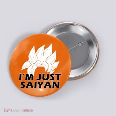 I'm Just Saiyan Button
