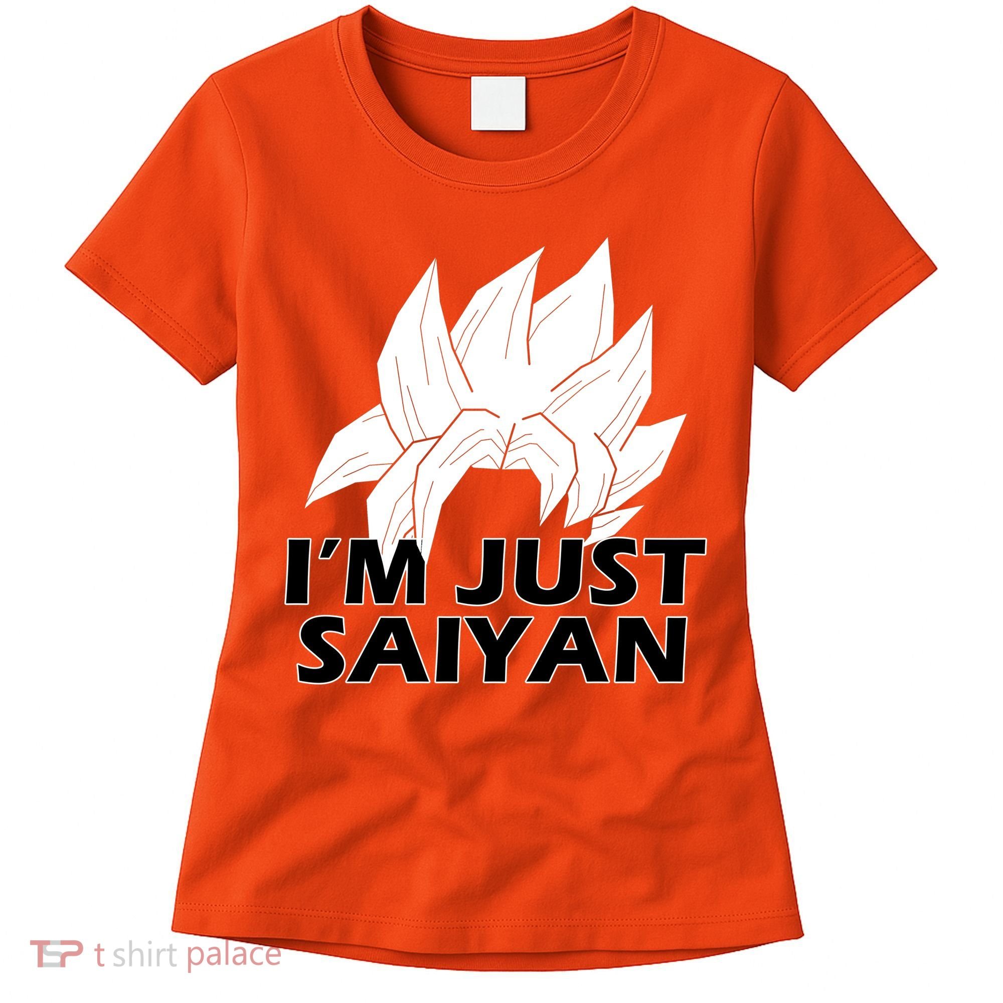 I'm Just Saiyan Women's T-Shirt