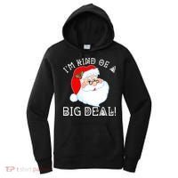 I'm Kind of a Big Deal Christmas Santa Claus Women's Hoodie thumb 0