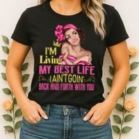 I'm Living My Best Life I A'int Going Back And Fourth Women's T-Shirt thumb 2