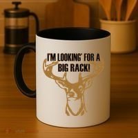 I'm Looking For A Big Rack Coffee Mug thumb 4