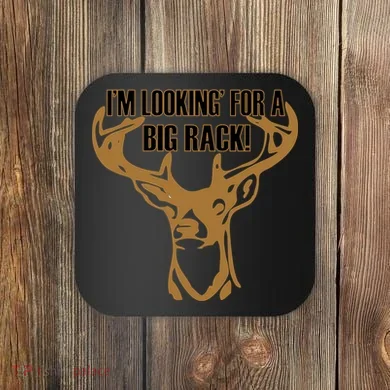 I'm Looking For A Big Rack Coaster