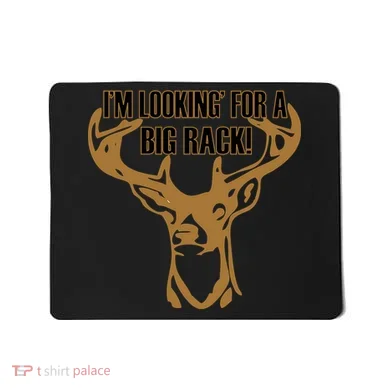 I'm Looking For A Big Rack Mousepad