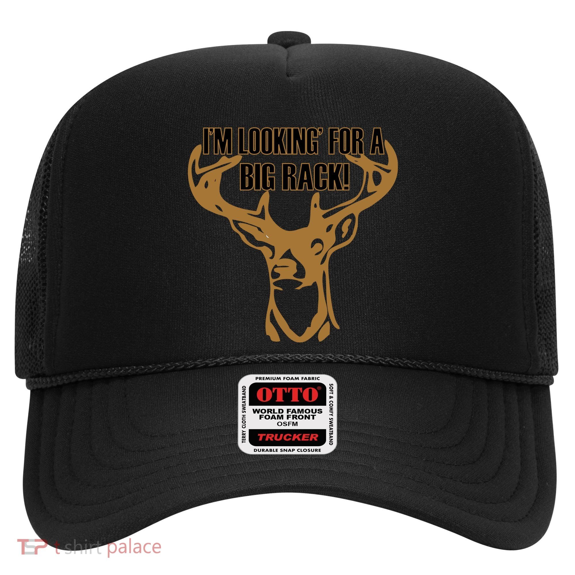 I'm Looking For A Big Rack Hat