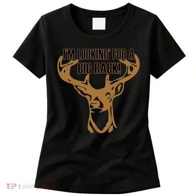 I'm Looking For A Big Rack Women's T-Shirt