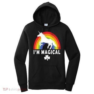 I'm Magical Unicorn Funny St. Patrick's Day Women's Hoodie
