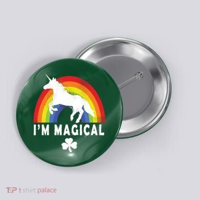 I'm Magical Unicorn Funny St. Patrick's Day Button