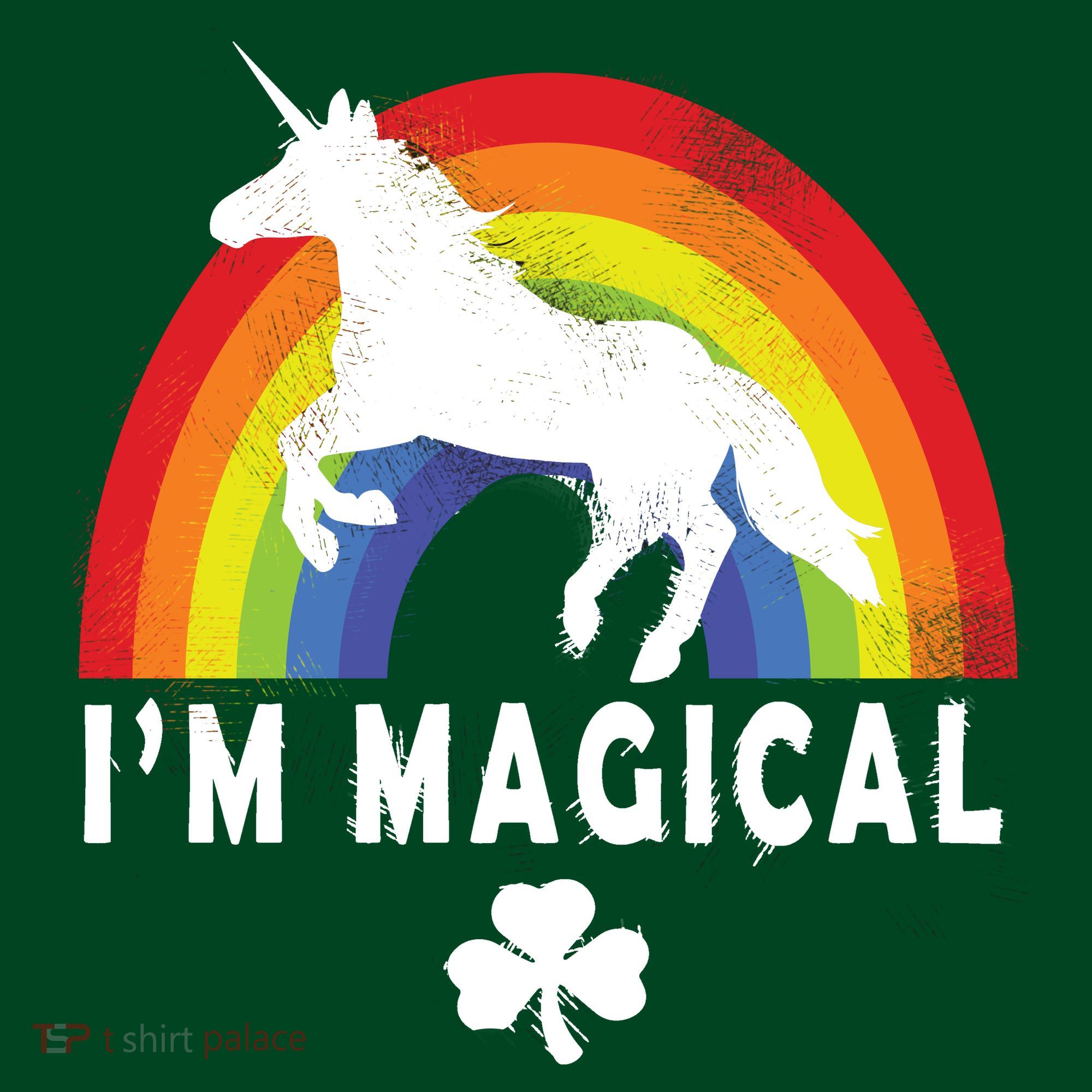 I'm Magical Unicorn Funny St. Patrick's Day Women's T-Shirt