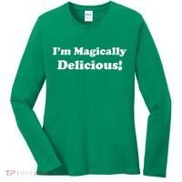 I'm Magically Delicious! Funny St. Patrick's Day Women's Long Sleeve Shirt thumb 0