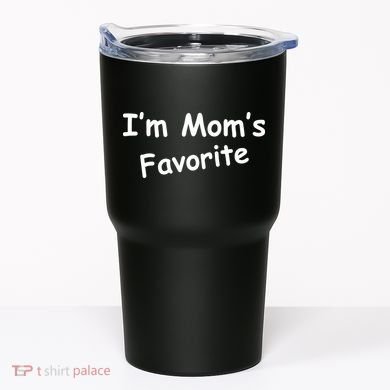 I'm Mom's Favorite Tumbler