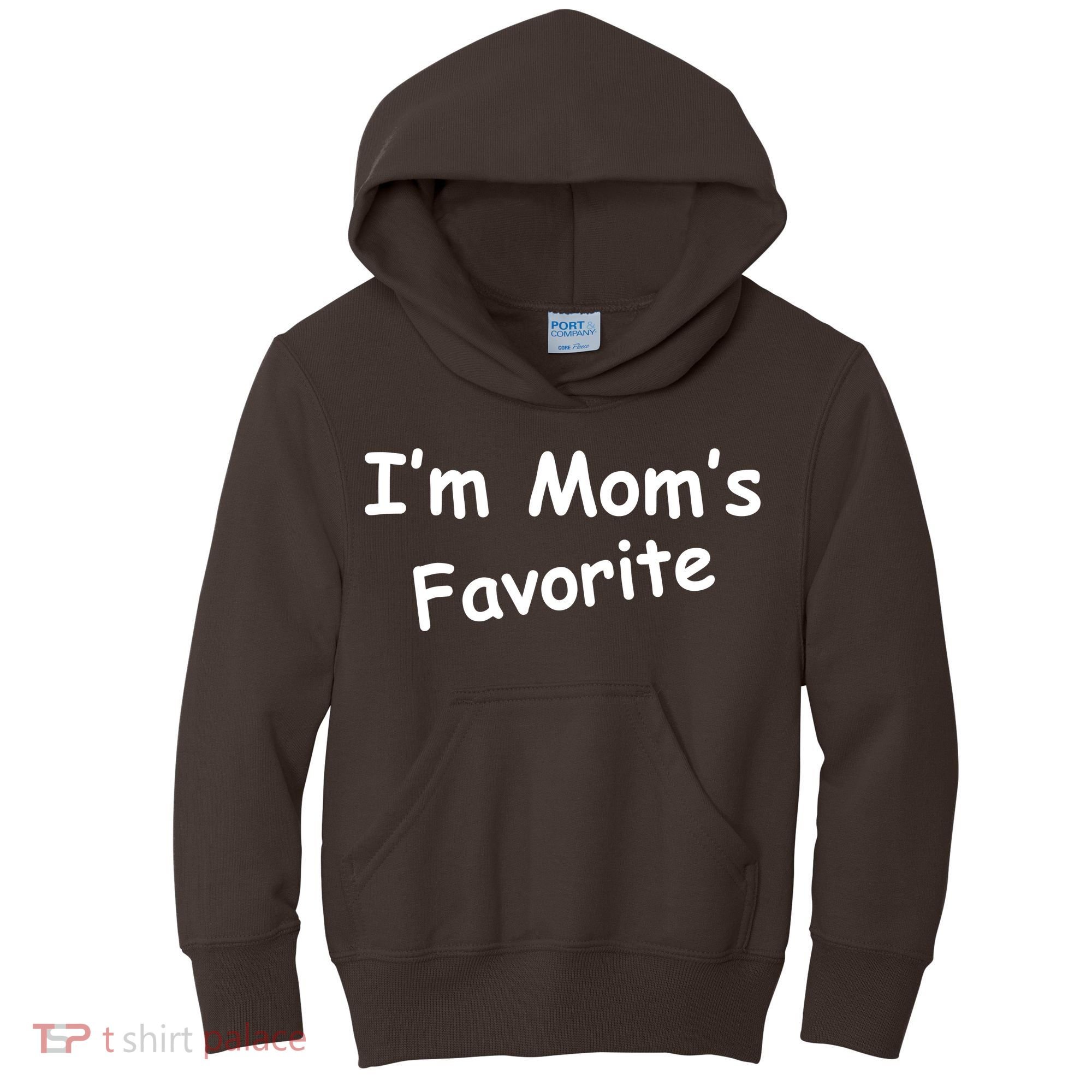I'm Mom's Favorite Kids Hoodie