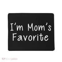 I'm Mom's Favorite Funny Cute Mousepad thumb 0