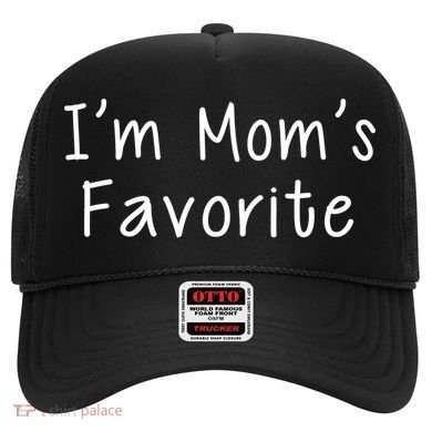 I'm Mom's Favorite Funny Cute Hat