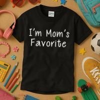 I'm Mom's Favorite Funny Cute Kids T-Shirt thumb 3